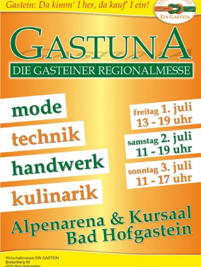 GASTUNA: die Erste Gasteinertaler Regionalmesse 2016